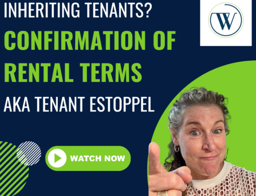If You’re Inheriting Tenants, You Need a Tenant Estoppel Certificate!
